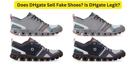 does dhgate have fake shoes|does dhgate sell fake shoes.